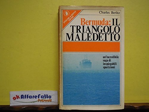 L 4.401 LIBRO BERMUDA IL TRIANGOLO MALEDETTO DI CHARLEZ BERLITZ 1978