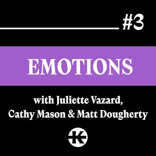 E3 &mdash; Emotions (with Juliette Vazard)