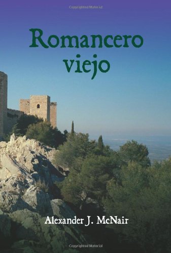 Romancero Viejo (European Masterpieces Cervantes & Co. Spanish Classics) (Spanish Edition)