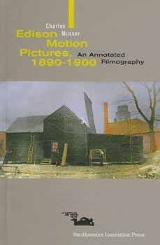 EDISON MOTION PICTURES (Smithsonian Studies in the History of Film & Television)