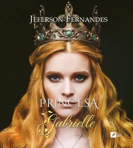 Princesa Gabrielle - Jeferson Fernandes