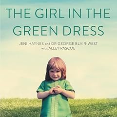 The Girl in the Green Dress Audiolibro Por Jeni Haynes, George Blair-West arte de portada
