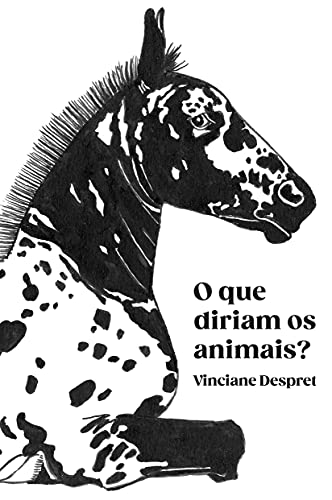 Que diriam os animais?: Fábulas científicas