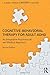 Cognitive-Behavioral Therapy for Adult ADHD: An Integrative Psychosocial and Medical Approach