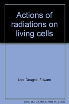 Paperback Actions of radiations on living cells Book