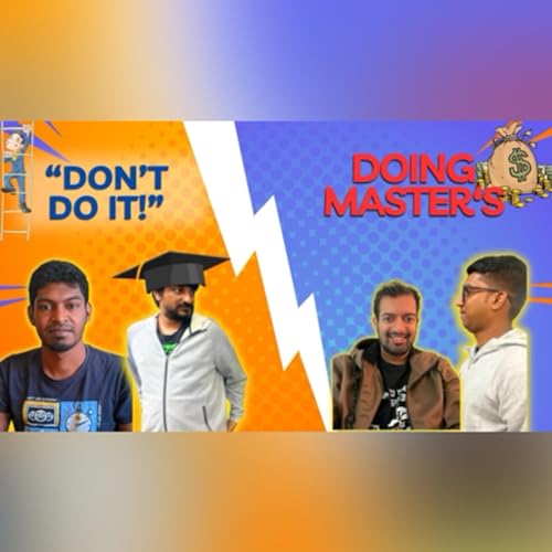 #2 - Is Master's the right career option for me? | Ok boomer!