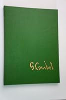 Gustave COURBET by Foucart 1983 HC 1st ed EASTON PRESS leatherbound NEW B007ZVNHF2 Book Cover