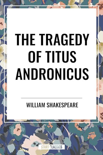 Tragedy of Titus Andronicus