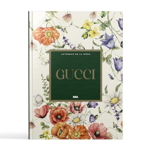 Gucci: III (Leyendas de la Moda I)