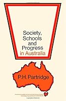 Society, Schools and Progress in Australia 0080129196 Book Cover