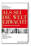 Als sei die Welt erwacht: Zeitzeugen erinnern sich zum 8. Mai 1945