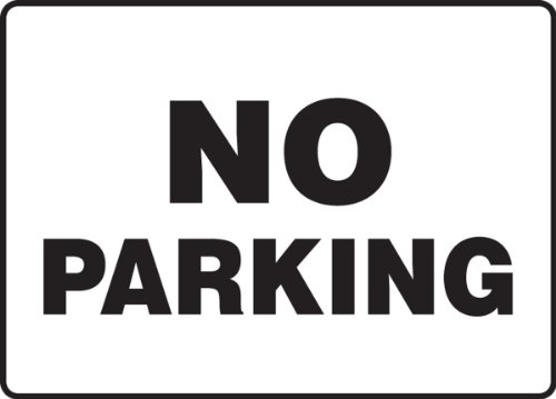 Panneau No Parking pour libérer l'accès de votre garage