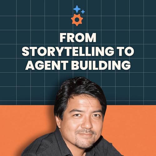 From Storytelling to Agent Building: Michael Ahn’s Creative Process - Ep 12