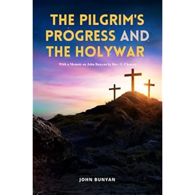 The Pilgrim's Progress and The Holy War (Annotated)