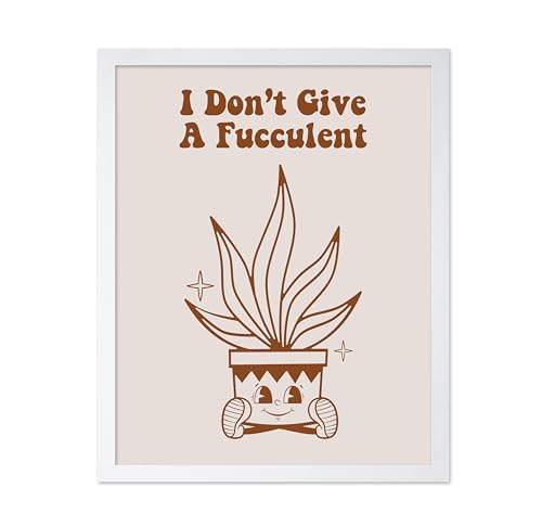 Poster Master I Don't Give A Fucculent Poster - Retro Succulent Print - Funky Art - Cute Flower Design - Brown Preppy Artwork - Humorous Design - Funny Living Room or Office Decor - 8x10 White Framed