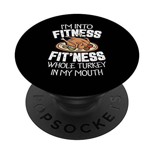 Im Into Fitness Turkey Workout Humor Funny Thanksgiving Gift PopSockets Agarre y Soporte para Teléfonos y Tabletas