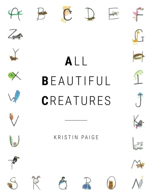 Independently published All Beautiful Creatures Paperback – Big Book