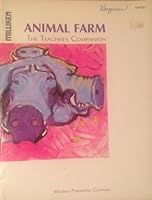 Animal farm: By George Orwell (Teacher's companion : a resource guide for teachers, by teachers) 155863052X Book Cover