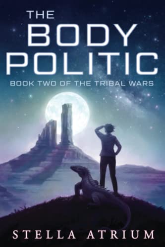 The Body Politic (The Tribal Wars)