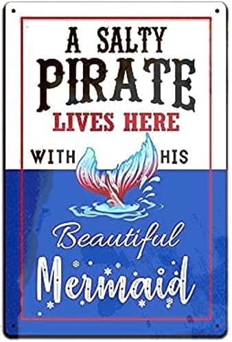 Retro Metal tin Sign for Backyard Pool Decor- for Swimming Pool House Wall Or Fence with A Retro Look 12 X 8 in. A Salty Pirate Lives Here with His Beautiful Mermaid Plaque Vintage Signs — image 1