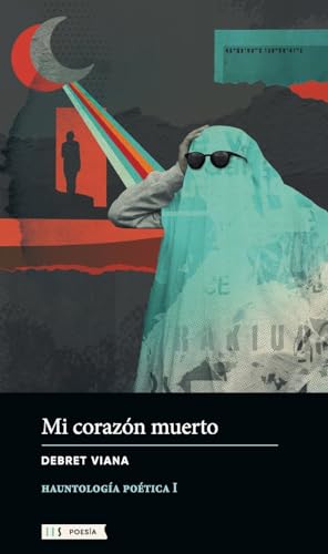 Mi corazón muerto (Spanish Edition)