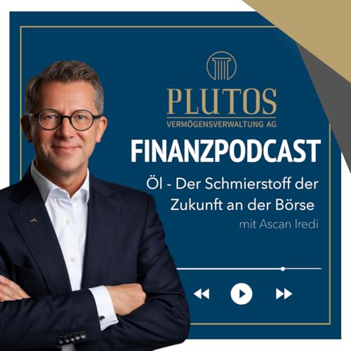 &Ouml;l - der Schmierstoff der Zukunft an der B&ouml;rse Podcast By  cover art