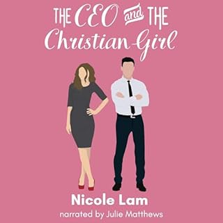 The CEO & the Christian Girl Audiobook By Nicole Lam cover art