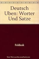 Deutsch Uben: Worter Und Satze 3885327430 Book Cover