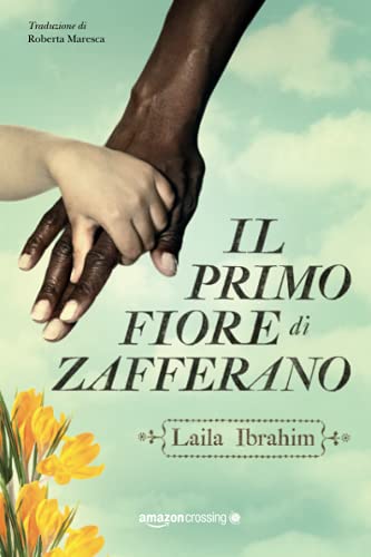 Il primo fiore di zafferano [Italian] 1503937925 Book Cover