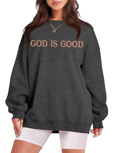 FASHGL God is Good Sweatshirt Women Oversized Christian Sweatshirts