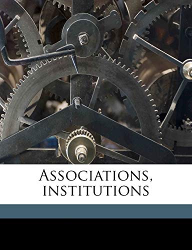 Associations, institutions