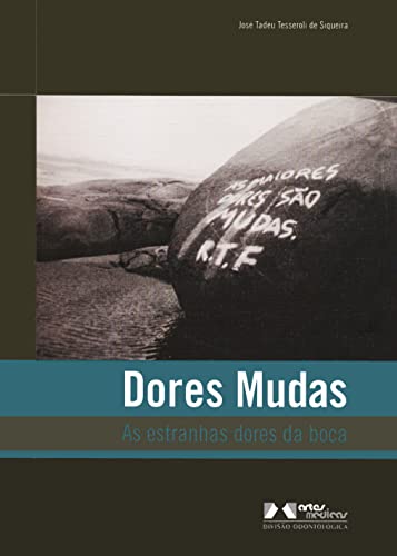 Dores Mudas: As Estranhas Dores da Boca