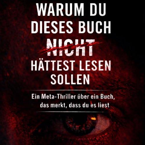 Warum du dieses Buch nicht h&auml;ttest lesen sollen von Elroy Grau