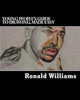 Young People's Guide To Drawing, Made Easy 1519257090 Book Cover