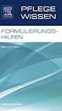 PflegeWissen Formulierungshilfen