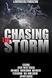Chasing the Storm