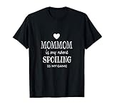 Mommom Is My Name Funny Mommom graphic Gifts for Grandma T-Shirt