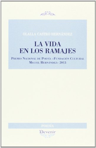 La Vida En Los Ramajes (POESIA)
