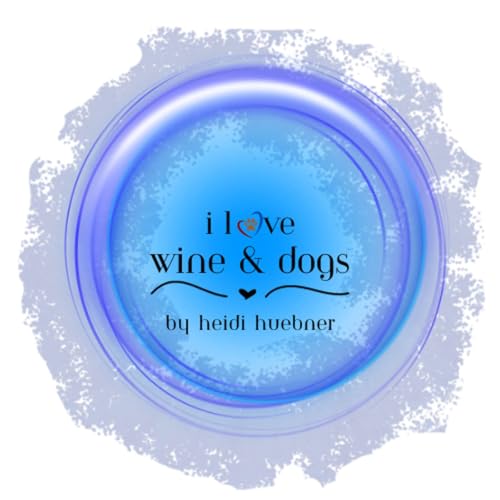 『I Love Wine and Dogs』のカバーアート