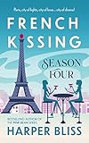 French Kissing: Season Four