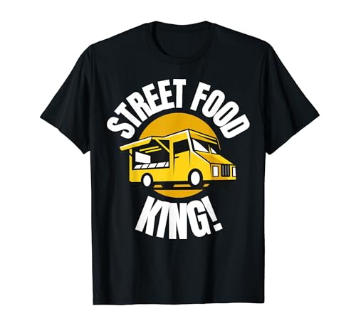 Funny Street Food King! Hawker, vendedor de alimentos y chef callejero Camiseta
