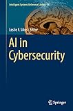 AI in Cybersecurity (Intelligent Systems Reference Library, 151)