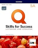  Q Skills for Success (3rd Edition). Listening & Speaking 5. Split Student\'s Book Pack Part A