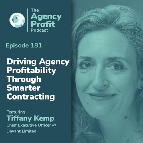 Driving Agency Profitability Through Smarter Contracting, With Tiffany Kemp Podcast Por  arte de portada