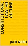 Constitutional Law: An Outline (English Edition)