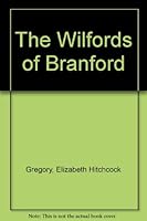 The Wilfords of Branford B0006CQCDQ Book Cover
