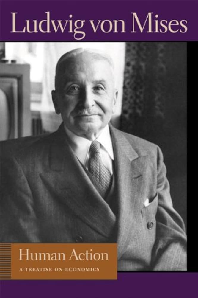洋書 Human Action;A Treatise on Economics HUMAN ACTION: A TREATISE ON ECONOMICS | Ludwig von Mises