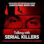Cover of Talking with Serial Killers