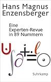 Eine Experten-Revue in 89 Nummern: Mit einem Dialog zwischen der Natur und einem Unzufriedenen:. Vom Dämon der Arbeitsteilung
