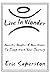 Live In Wonder: Quests, Quotes & Questions to Jumpstart Your Journey